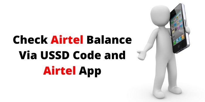 How To Check Airtel Balance