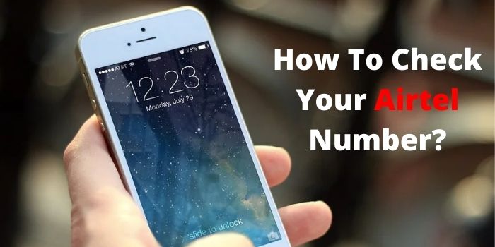 How To Check Your Airtel Number