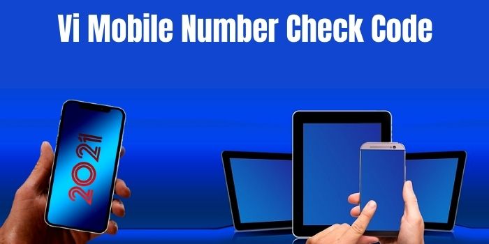 Vi Mobile Number Check Code
