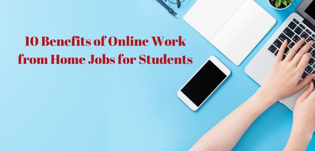 Benefits of online work