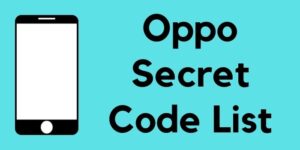 Oppo Secret Code