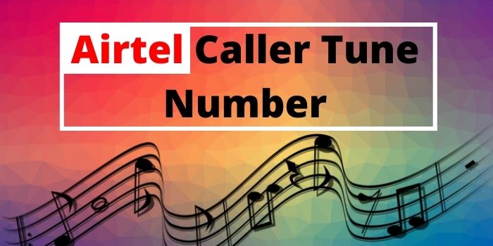 Airtel Caller Tune Number