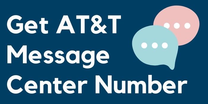 AT&T Message Center Number
