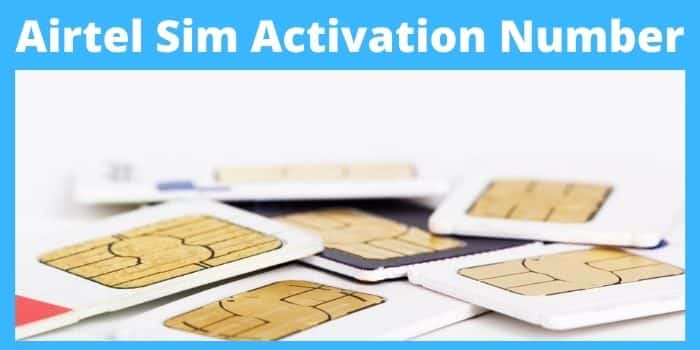 Airtel Sim Activation Number