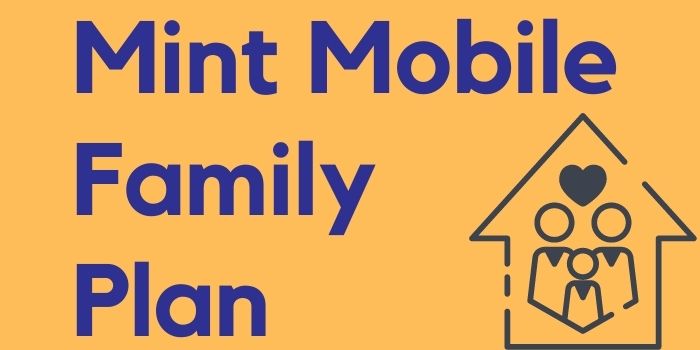 Mint Mobile Family Plan