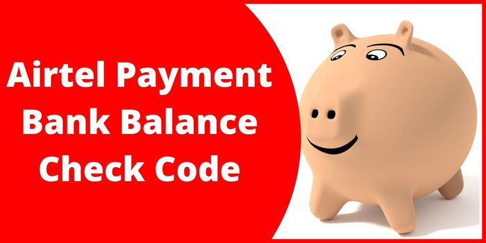 Airtel Payment Bank Balance Check Code