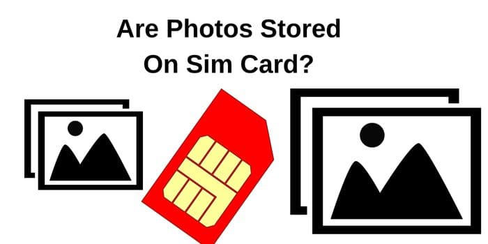 Are Photos Stored On Sim Card